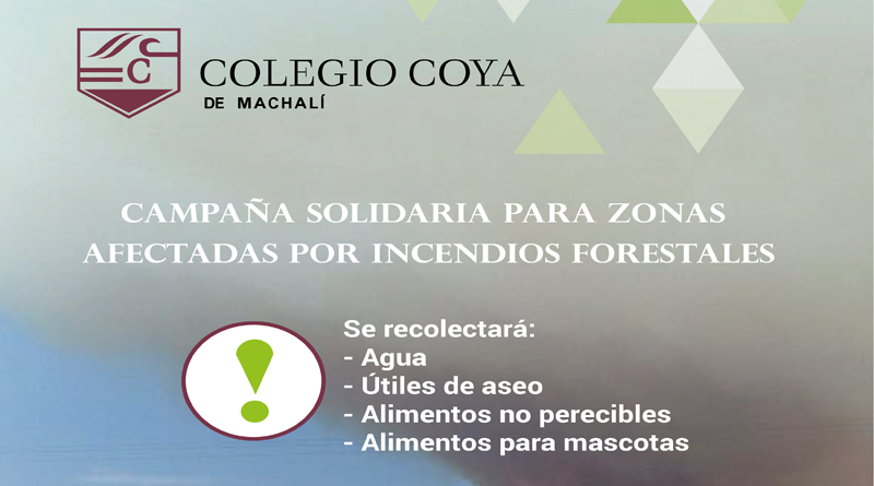 #ElCoyaPresente: Colegio Coya realiza campaña solidaria para zonas afectadas por incendios forestales