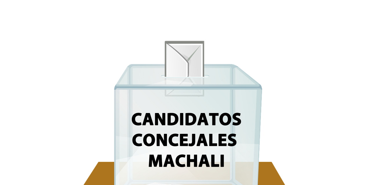 Listado de Candidatos a Concejales por Machalí