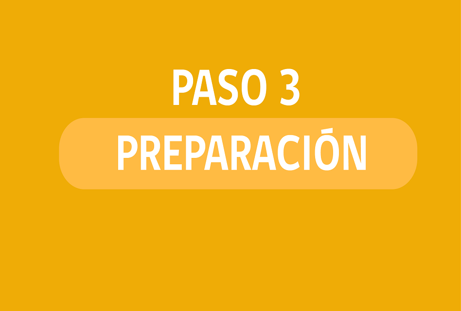 Lo que se puede y lo que no en el Paso 3 de Preparación